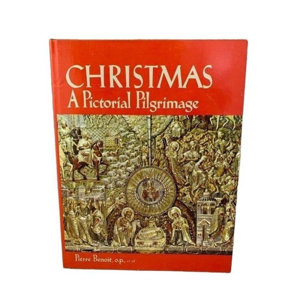 Vintage 1969 Christmas A Pictorial Pilgrimage Pierre Benoit Abingdon Press
